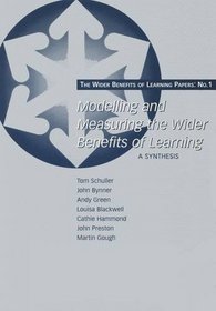 Modelling and Measuring the Wider Benefits of Learning: A Synthesis
