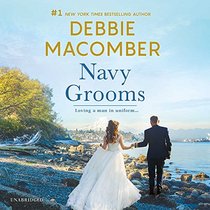 Navy Grooms: ''Navy Brat'' -&- ''Navy Woman'' (Navy Series, Book 3 & 4)