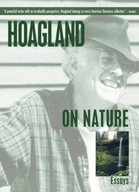 Hoagland on Nature : Essays (On)