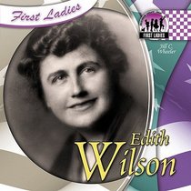 Edith Wilson (First Ladies)