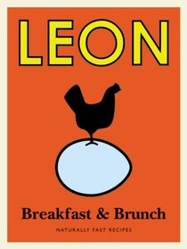 Leon Breakfast and Brunch: Naturally Fast Recipes