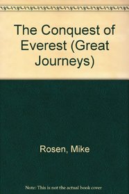 The Conquest of Everest (Great Journeys)
