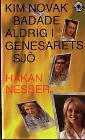 Kim Novak badade aldrig i Genesarets sjo (The Summer of Kim Novak) (Swedish Edition)