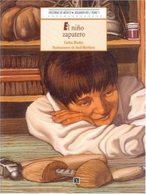Historias De Mexico el nino zapatero/Campamento en Zitacuaro (Spanish Edition)
