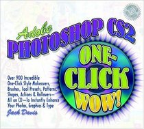 Adobe Photoshop One-Click Wow (2nd Edition) (One-Click Wow)