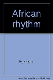 African rhythm--American dance;: A biography of Katherine Dunham