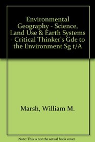 Environmental Geography: Science, Land Use, and Earth Systems 