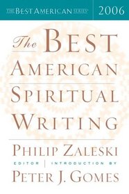 The Best American Spiritual Writing 2006 (The Best American Series)