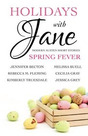 Holidays with Jane: Spring Fever (Volume 2)
