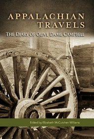 Appalachian Travels: The Diary of Olive Dame Campbell