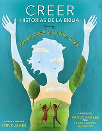 Creer -  Historias de la Biblia: Pensar, actuar y ser como Jess (Spanish Edition)