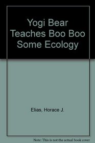 Yogi Bear Teaches Boo Boo Some Ecology