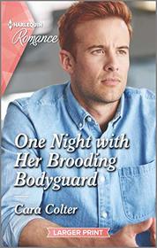 One Night with Her Brooding Bodyguard (Cinderellas in the Palace, Bk 1) (Harlequin Romance, No 4729) (Larger Print)