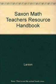 Saxon Math Teachers Resource Handbook