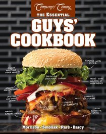 The Essential Guys' Cookbook (Essential Company's Coming)