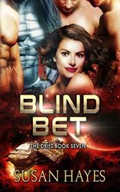 Blind Bet (The Drift)