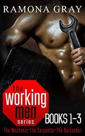 Working Men Series Books One to Three: The Mechanic, The Carpenter, The Bartender