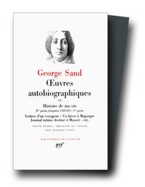 George Sand : Oeuvres autobiographiques, tome 2