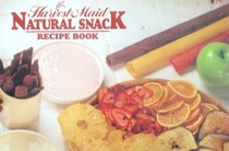 harvest maid natural snack recipe book