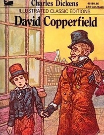 Illustrated Classic Editions: David Copperfield