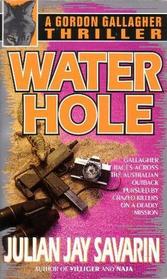 Water Hole (Gordon Gallagher, Bk 1)
