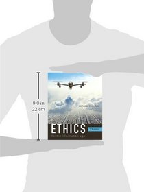 Ethics for the Information Age (7th Edition)