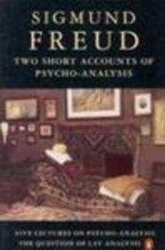 Two Short Accounts of Psycho Analysis (Penguin psychology)