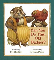 Can You Do This, Old Badger? (Badger Books)
