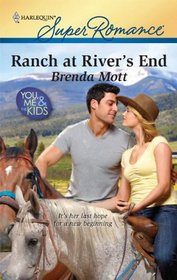 Ranch at River's End (You, Me, & the Kids) (Harlequin Superromance, No 1654)
