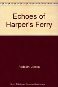 Echoes of Harper's Ferry