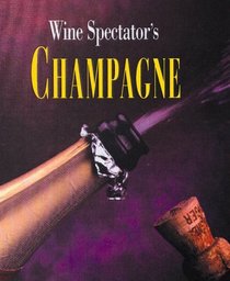 Wine Spectator's Champagne (Dummies Minis)