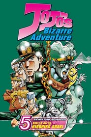 JoJo's Bizarre Adventure, Volume 5 (Jojo's Bizarre Adventure)