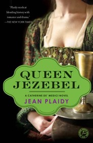 Queen Jezebel (Catherine de' Medici)