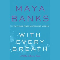 With Every Breath: Library Edition (Slow Burn)