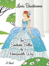 The Southern Belles of Honeysuckle Way (Wheeler Large Print Book Series (Cloth))