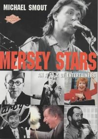 Mersey Stars: An A to Z of Entertainment