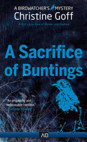 A Sacrifice Of Buntings (Birdwatcher Mystery)