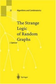 The Strange Logic of Random Graphs