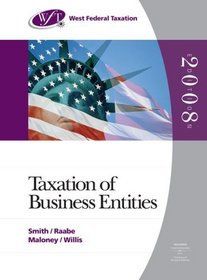 West Federal Taxation 2008: Taxation of Business Entities, Professional Edition (West Federal Taxation Business Entities)