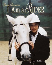 I Am a Rider (Young Dreamers)
