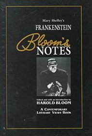 Mary Shelley's Frankenstein (Bloom's Notes)