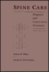 Spine Care Volume 1: Diagnosis & Conservative Treatment (Vol 1)