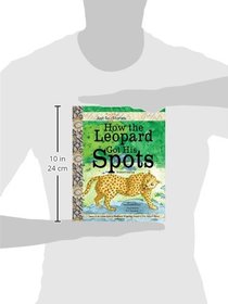 How The Leopard Got His Spots (Just So Much Fun Stories)