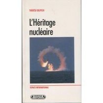 L'heritage nucleaire (Espace international) (French Edition)
