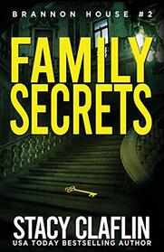 Family Secrets (Brannon House)