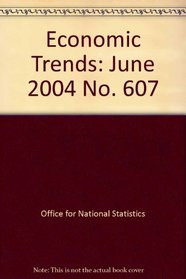 Economic Trends: June 2004 No. 607