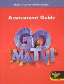 Go Math!: Assessment Guide Grade 6