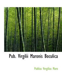Pub. Virgilii Maronis Boculica