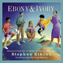 Ebony & Ivory: Discovering 10 Keys to Racial Harmony