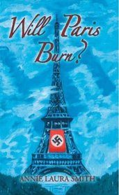 Will Paris Burn?
